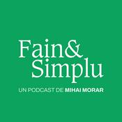Podcast Fain & Simplu Podcast