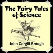 Podcast Fairy Tales of Science, The by John Cargill Brough (1834 - 1872)