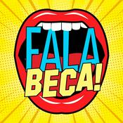 Podcast Fala Beca