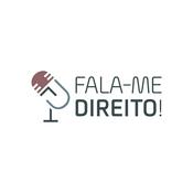 Podcast Fala-me Direito!