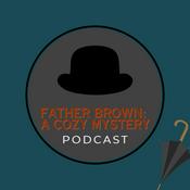 Podcast Father Brown: A Cozy Mystery Podcast