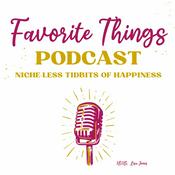 Podcast Favorite Things