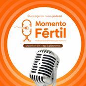 Podcast Momento Fértil