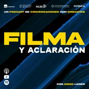 Podcast Filma y Aclaración