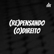 Podcast (Re)pensando (o)direito