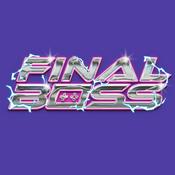 Podcast Final Boss