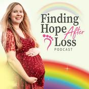 Podcast Finding Hope After Loss | Hope in Infertility and Pregnancy Loss