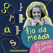 Podcast Fio da Meada