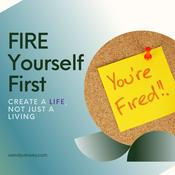 Podcast FIRE Yourself First
