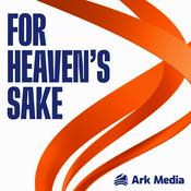 Podcast For Heaven's Sake