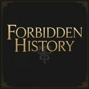 Podcast The Forbidden History Podcast
