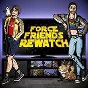 Podcast Force Friends Rewatch