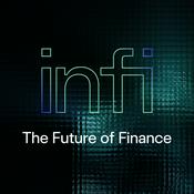Podcast InFi: the Future of Finance