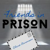 Podcast Friends in Prison