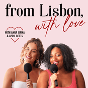 Podcast From Lisbon With Love