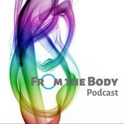 Podcast From the Body Podcast