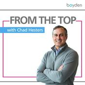 Podcast From The Top with Chad Hesters