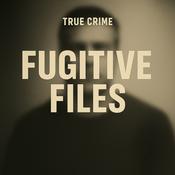 Podcast Fugitive Files