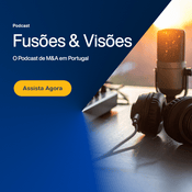 Podcast Fusões & Visões