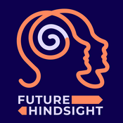 Podcast Future Hindsight