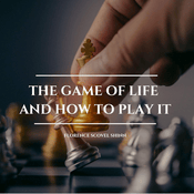 Podcast Game of Life and How to Play It by Florence Scovel Shinn, Book Summary, Podcast, English