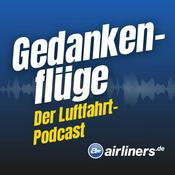 Podcast Gedankenflüge – der Luftfahrt-Podcast