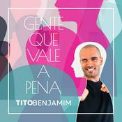 Podcast Gente Que Vale a Pena