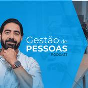 Podcast Gestão de Pessoas: cases e tendências de RH
