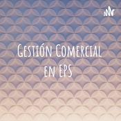 Podcast Gestión Comercial en EPS