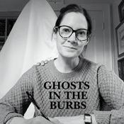 Podcast Ghosts In The Burbs