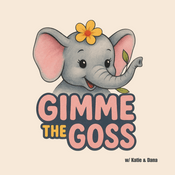 Podcast Gimme the Goss