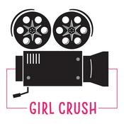 Podcast Girl Crush Podcast