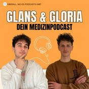 Podcast Glans und Gloria - Dein Medizinpodcast