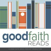 Podcast Good Faith Reads