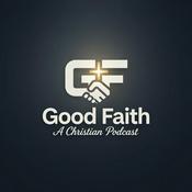 Podcast Good Faith: Scripture, Storytelling, and Modern Ministry