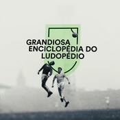 Podcast Grandiosa Enciclopédia do Ludopédio