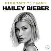 Podcast Hailey Bieber  - Biography Flash