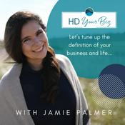 Podcast The HD Your Biz® Show - Human Design for Business with Jamie Palmer