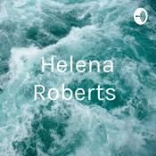Podcast Helena Roberts