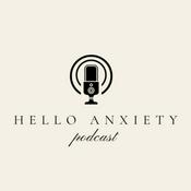 Hello Anxiety