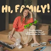 Hi, Family! Der Elternpodcast für Familien mit neurodivergenten Kids (ehem. Hi, Baby! Podcast)