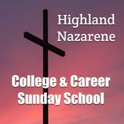 Podcast Highland Nazarene: College & Career Sunday School
