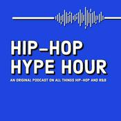 Podcast Hip-Hop Hype Hour