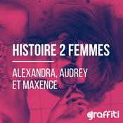 Podcast Histoires 2 femmes
