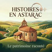 Podcast Histoires en Astarac