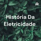 Podcast História Da Eletricidade