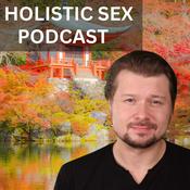 Podcast Holistic Sex Podcast by Alexey Welsh