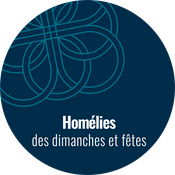 Podcast Homélies des dimanches et fêtes