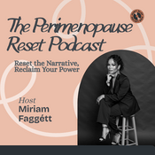 Podcast The Perimenopause Reset: Gut Health, Hormones & Metabolic Mastery for Women Over 40