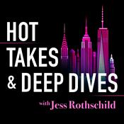 Podcast Hot Takes & Deep Dives